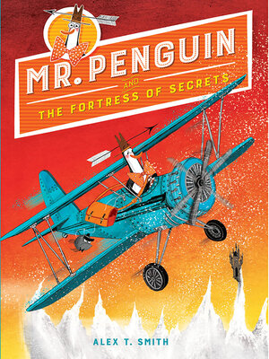 cover image of Mr. Penguin and the Fortress of Secrets